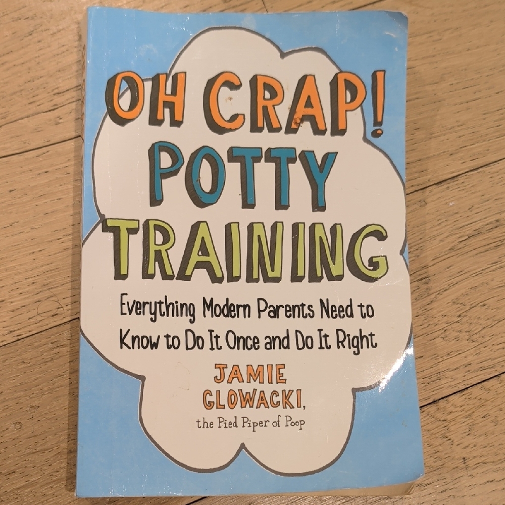 Oh Crap! Potty Training Book